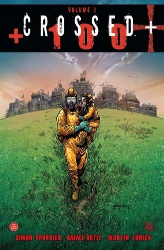 Crossed + 100 Tome 3