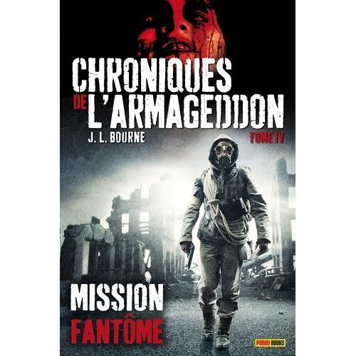 Chroniques De L'armageddon Tome 4 - Mission Fantôme