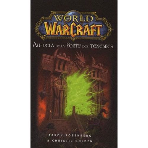 World Of Warcraft - Au-Delà De La Porte Des Ténèbres