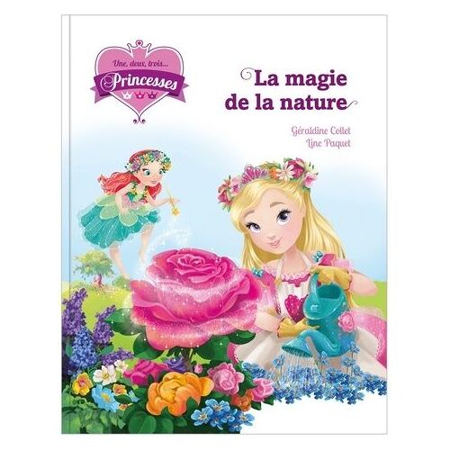 Une, Deux, Trois - Princesses - Tome 11 - Une Goutte De Magie