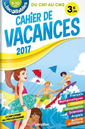 Les Incollables Cahier De Vacances - Du Cm1 Au Cm2 - Edition 2017