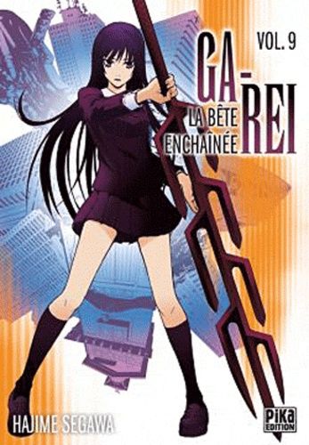 Ga-Rei - La Bête Enchainée - Tome 9