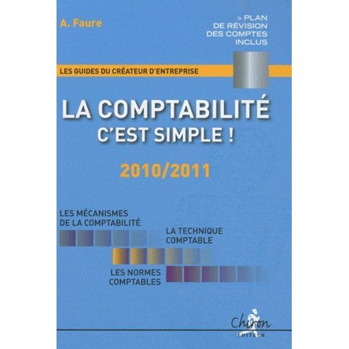 La Comptabilité, C'est Simple ! - 2010/2011
