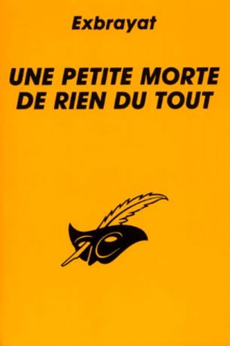 Une Petite Morte De Rien Du Tout