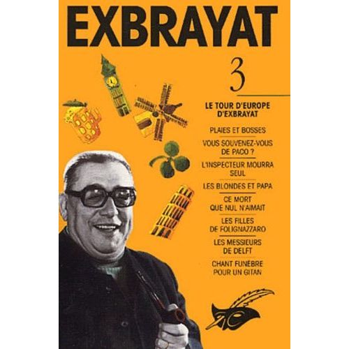Exbrayat Tome 3 - Le Tour D'europe D'exbrayat - Tome 3, Le Tour D'europe D'exbrayat