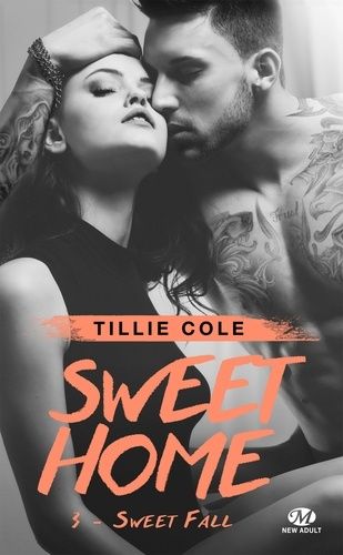 Sweet Home - Tome 3 - Sweet Fall
