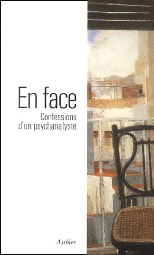 En Face - Confessions D'un Psychanalyste, Cadaques-Paris, 1998-2000
