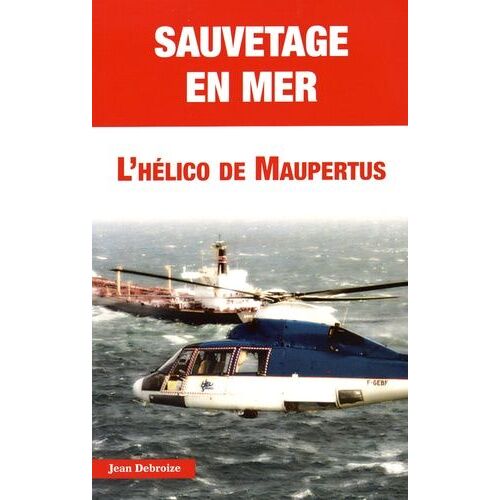 Sauvetage En Mer - L'hélico De Maupertus