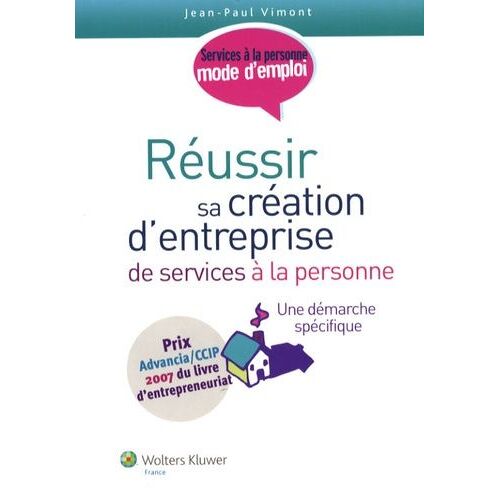 Réussir Sa Création D'entreprise De Services À La Personne : Une Démarche Spécifique