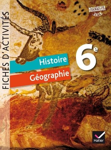 Histoire Géographie 6e - Fiches D'activités