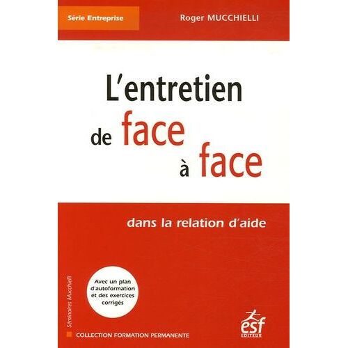 L'entretien De Face À Face Dans La Relation D'aide