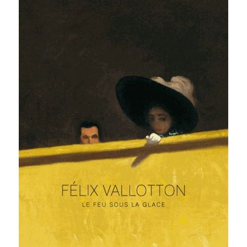 Félix Vallotton - Le Feu Sous La Glace