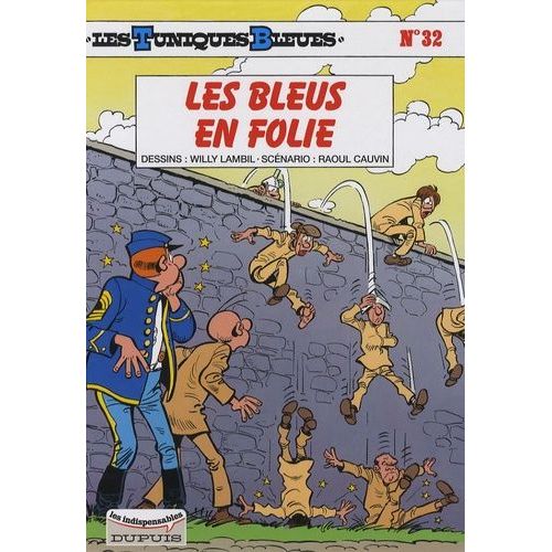 Les Tuniques Bleues - Tome 32 - Les Bleus En Folie
