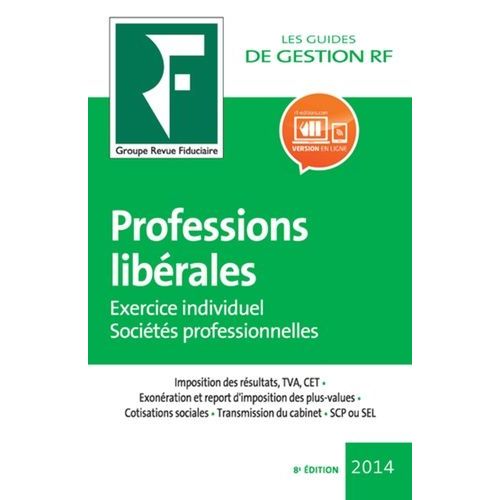 Professions Libérales - Exercice Individuel, Sociétés Professionnelles