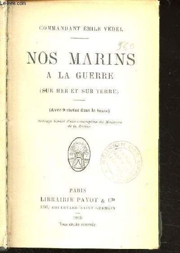 Nos Marins À La Guerre (Sur Mer Et Sur Terre)