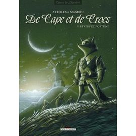 De Cape Et De Crocs Tome 9 - Revers De Fortune