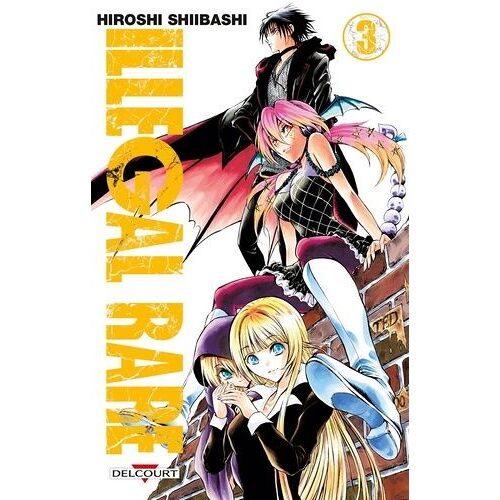 Illegal Rare - Tome 3