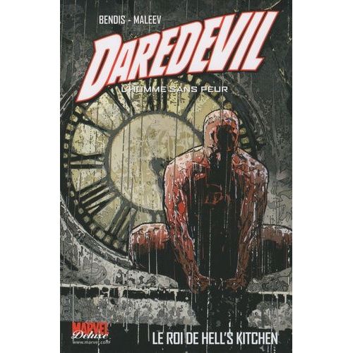 Daredevil, L'homme Sans Peur - Tome 3 - Le Roi De Hell's Kitchen