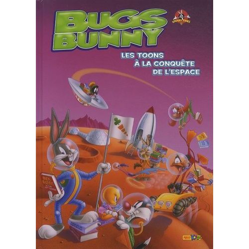 Bugs Bunny Tome 5 - Bugs Bunny - Les Toons À La Conquête De L'espace