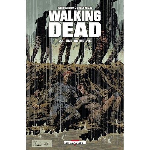 Walking Dead - Tome 22 - Une Autre Vie