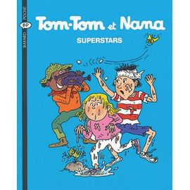 Tom-Tom Et Nana - Tome 22 - Superstars
