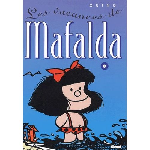 Mafalda Tome 9 - Les Vacances De Mafalda