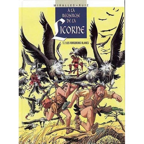 A La Recherche De La Licorne Tome 2 - Les Forgerons Blancs