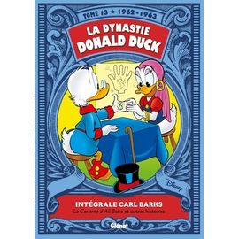 La Dynastie Donald Duck - Tome 13 - La Caverne D'ali Baba Et Autres Histoires (1962-1963)