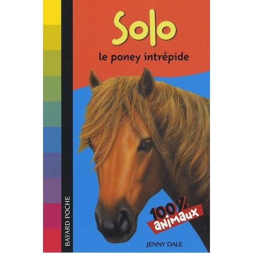 Mes Animaux Préférés - Solo - Le Poney Intrépide