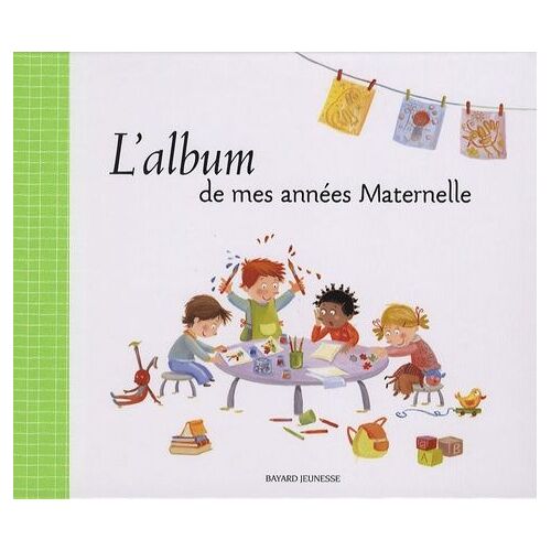 L'album De Mes Années Maternelle