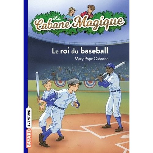 La Cabane Magique - Tome 51 - Le Roi Du Baseball