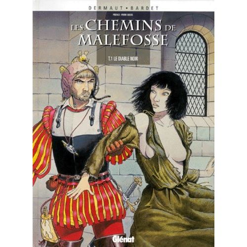 Les Chemins De Malefosse Tome 1 - Le Diable Noir