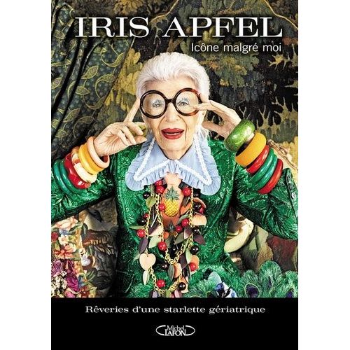 Icone Malgré Moi - Rêverie D'une Starlette Gériatrique