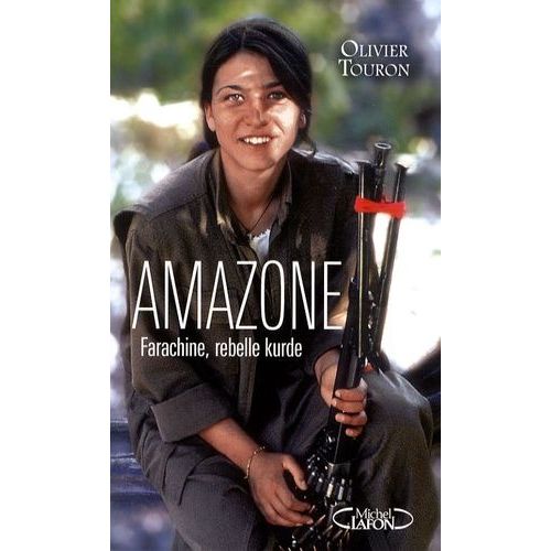 Amazone - Farachine, Rebelle Kurde