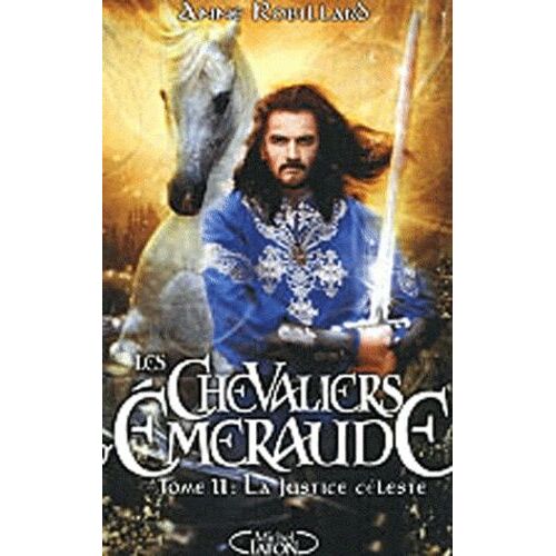 Les Chevaliers D'emeraude - Tome 11 - La Justice Céleste