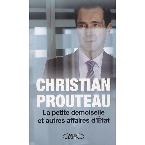 La Petite Demoiselle Et Autres Affaires D'etat