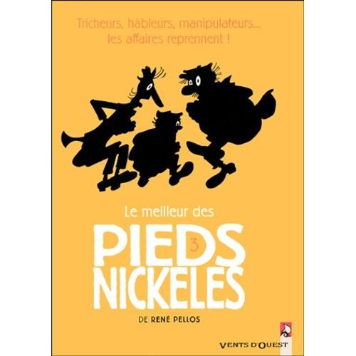 Le Meilleur Des Pieds Nickelés - Tome 3