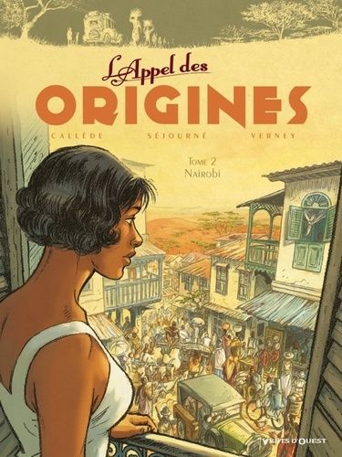 L'appel Des Origines - Tome 2 - Nairobi