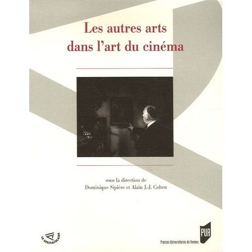 Les Autres Arts Dans L'art Du Cinéma