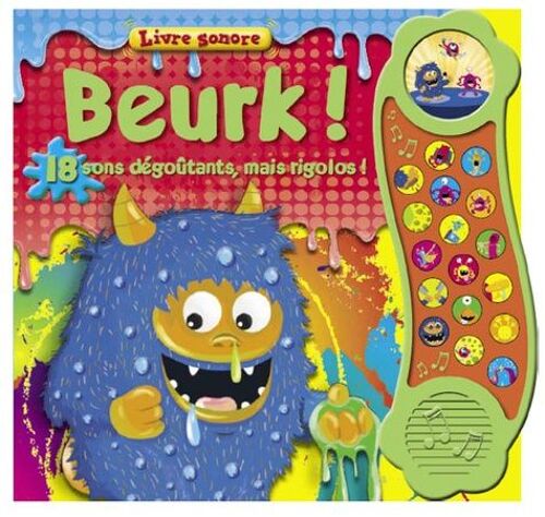 Beurk ! - 18 Sons Dégoûtants, Mais Rigolos !