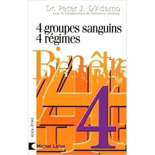 4 Groupes Sanguins, 4 Régimes