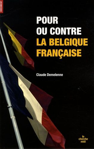 Pour Ou Contre La Belgique Française
