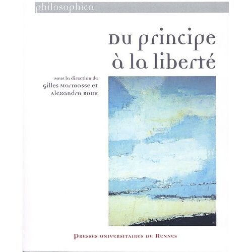 Du Principe À La Liberté - Hommage À Bernard Mabille