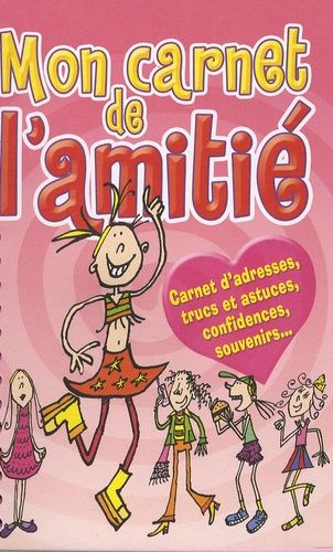 Mon Carnet De L'amitié