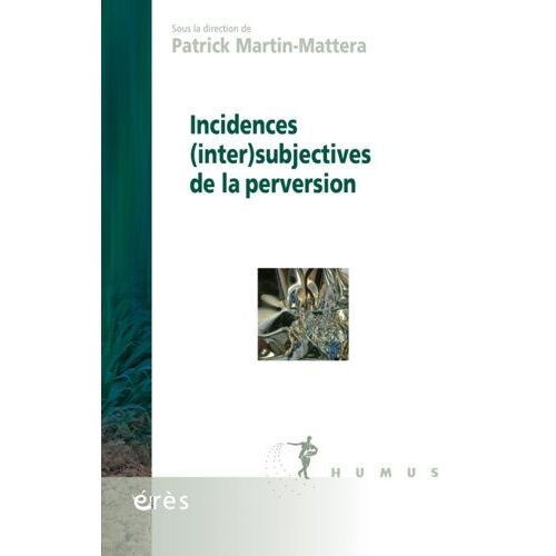 Incidences (Inter)Subjectives De La Perversion
