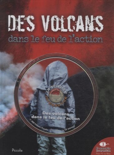Des Volcans Dans Le Feu De L'action - (1 Cd-Rom)