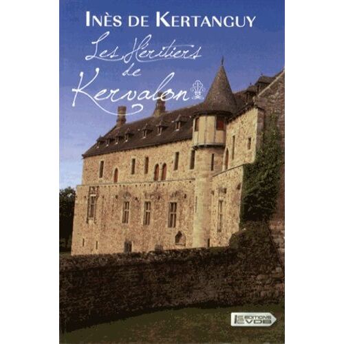 Les Héritiers De Kervalon - Volume 1