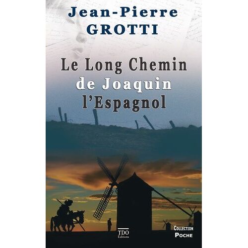 Le Long Chemin De Joaquin