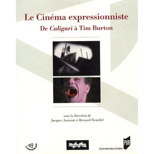 Le Cinéma Expressionniste - De Caligari À Tim Burton