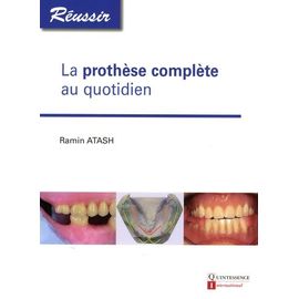 La Prothèse Complète Au Quotidien